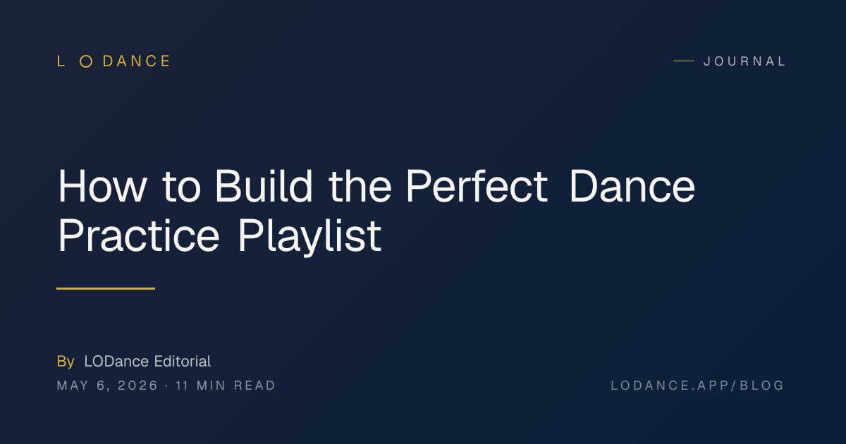 How to Build the Perfect Dance Practice Playlist — LODance Blog